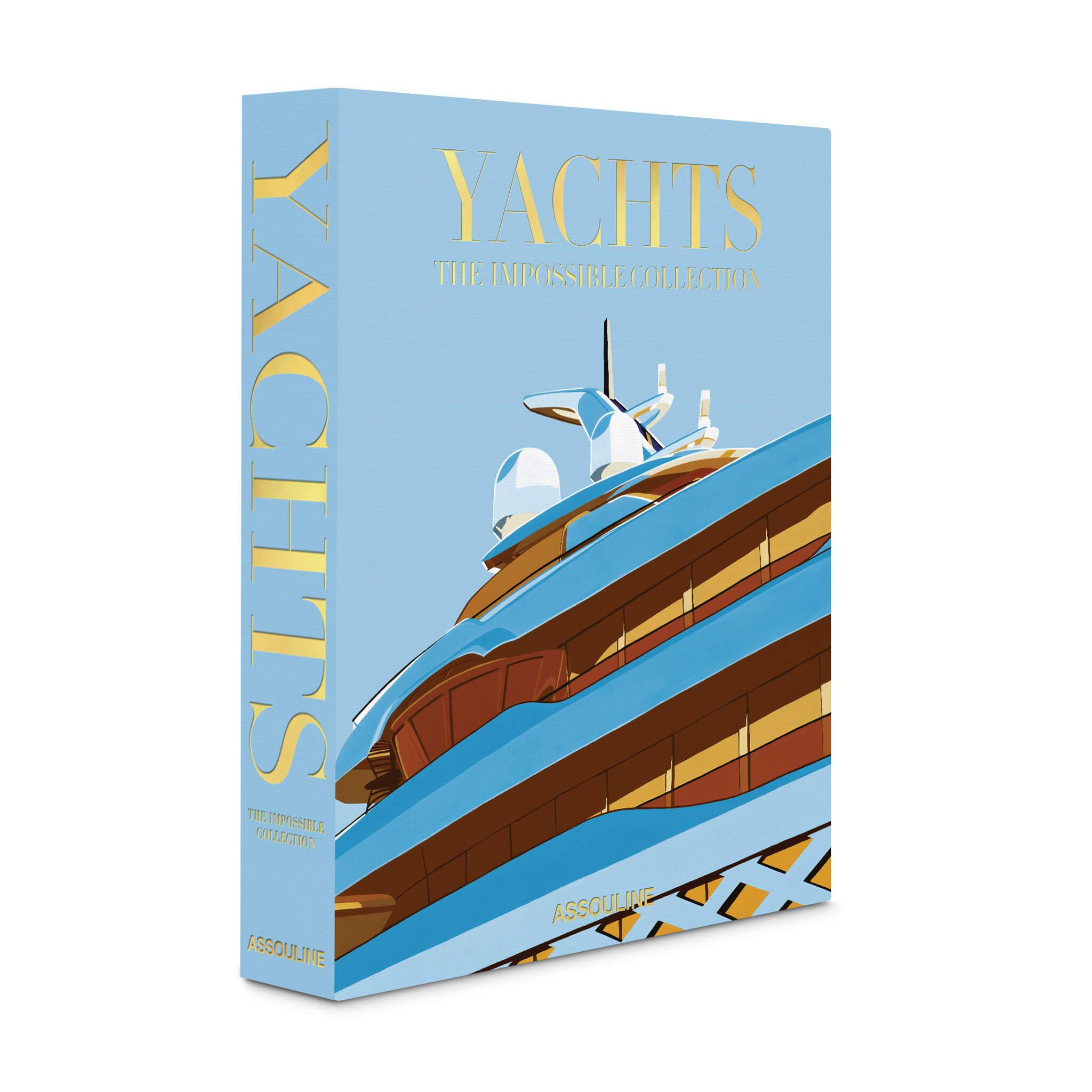 Assouline - Yachts: The Impossible Collection - Coffee Table Book